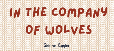 "In the Company of Wolves" in bold red font, on a beige colored sweater pattern.
