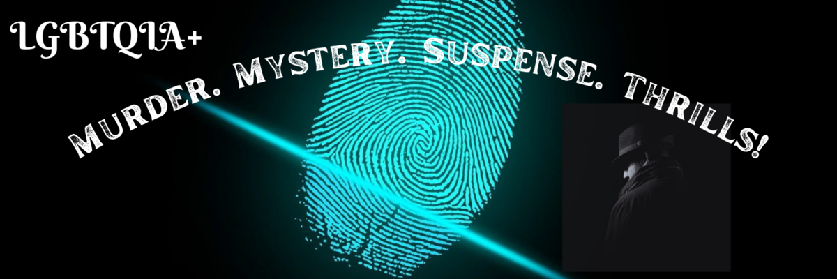 A blueish fingerprint in the middle, a shadowy figure on the right. LGBTQIA+ Murder, Mystery, Suspense, Thriills!
