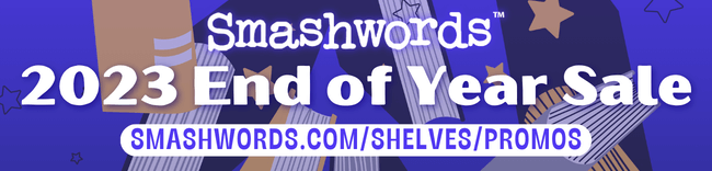 Smashwords 2023 End of Year Sale!