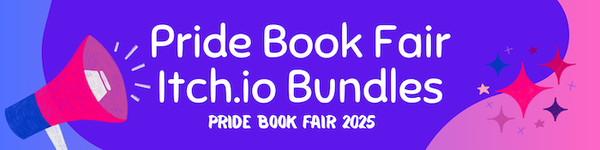 A colorful background with a blaring mega phone, highlighting the words "Pride Book Fair Itchi.io Bundles, 2025".