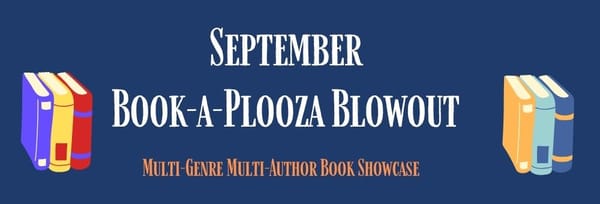 September Book-A-Plooze Blowout, a multi genre multi author book showcase. Two sets of books flank the text.